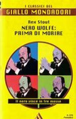 Nero wolfe: Prima di morire