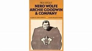 Nero wolf:Archie Goodwin e company