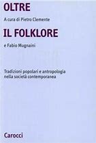 Oltre il folklore