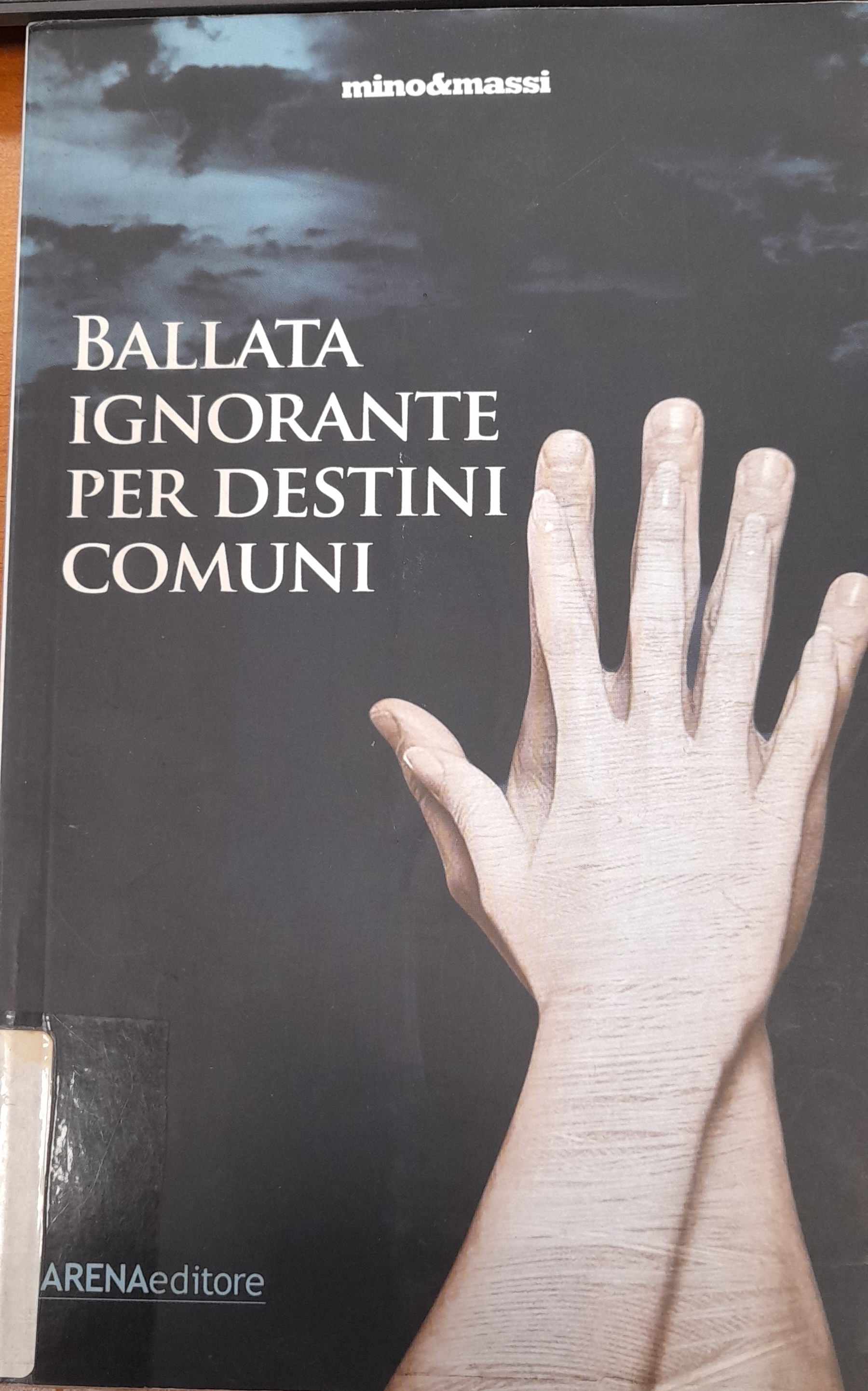 Ballata ignorante per destini comuni