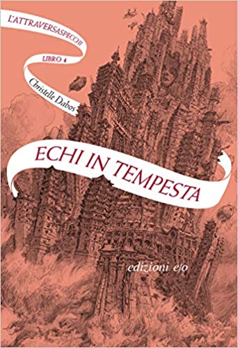 L'ATTRAVERSASPECCHI ''ECHI IN TEMPESTA''