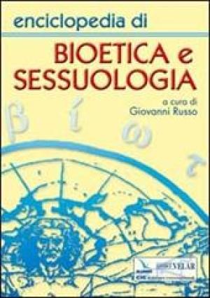 enciclopedia di bioetica e sessuologia