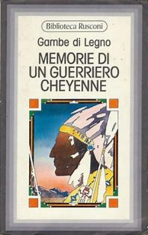 Memorie di un guerriero cheyenne