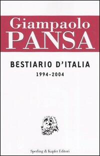 Bestiario d'Italia. 1994-2004