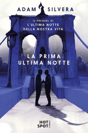 La prima ultima notte