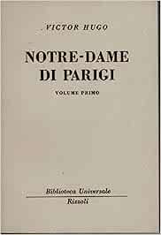 Notre Dame di Parigi VOLUME SECONDO