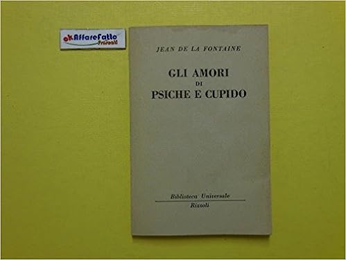 GLI AMORI DI PSICHE E CUPIDO