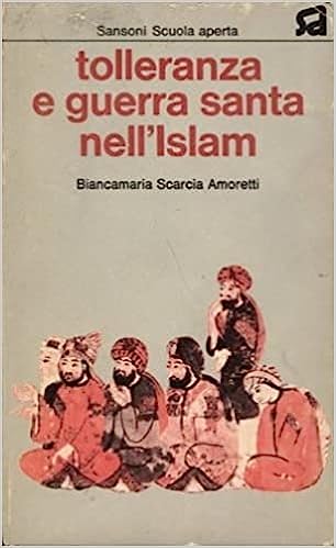 Tolleranza e guerra santa nell'Islam