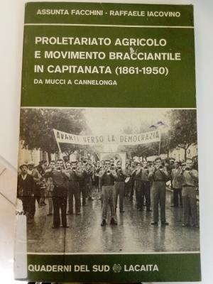 Proletariato agricolo e movimento bracciante in capitanata