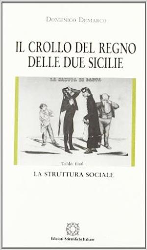 IL CROLLO DEL REGNO DELLE DUE SICILIE