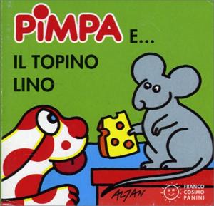 PIMPA E IL TOPINO LINO