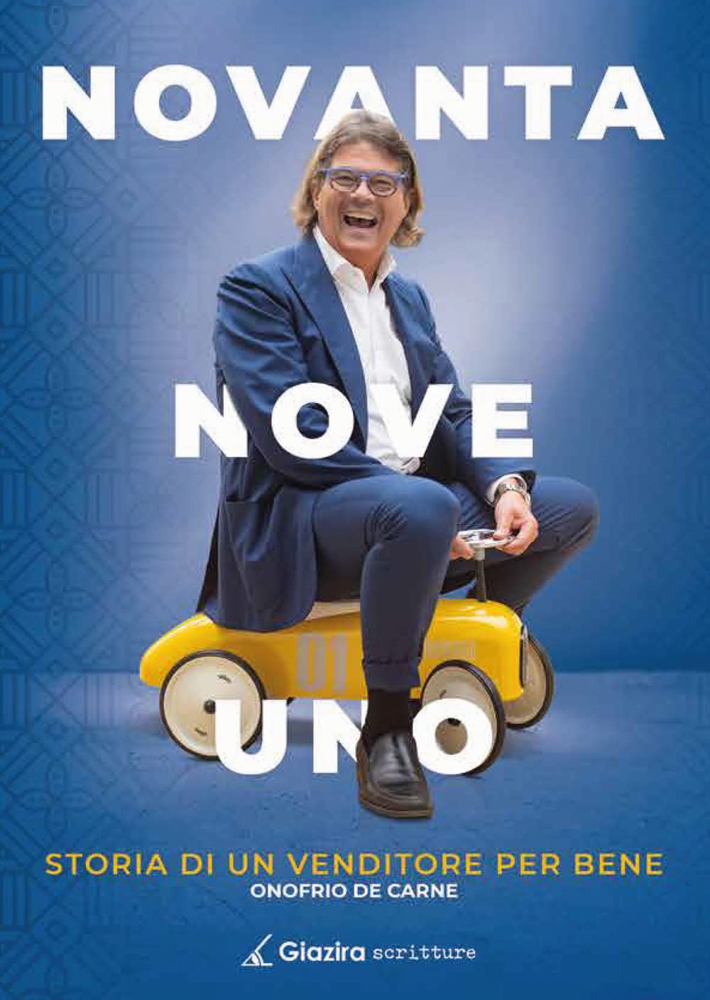 NOVANTA NOVE UNO