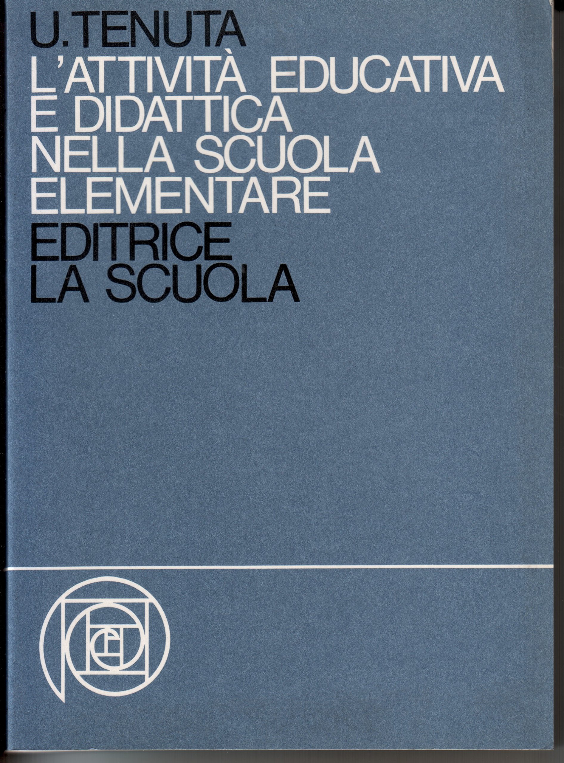 L'attività educativa e didattica nella scuola elementare