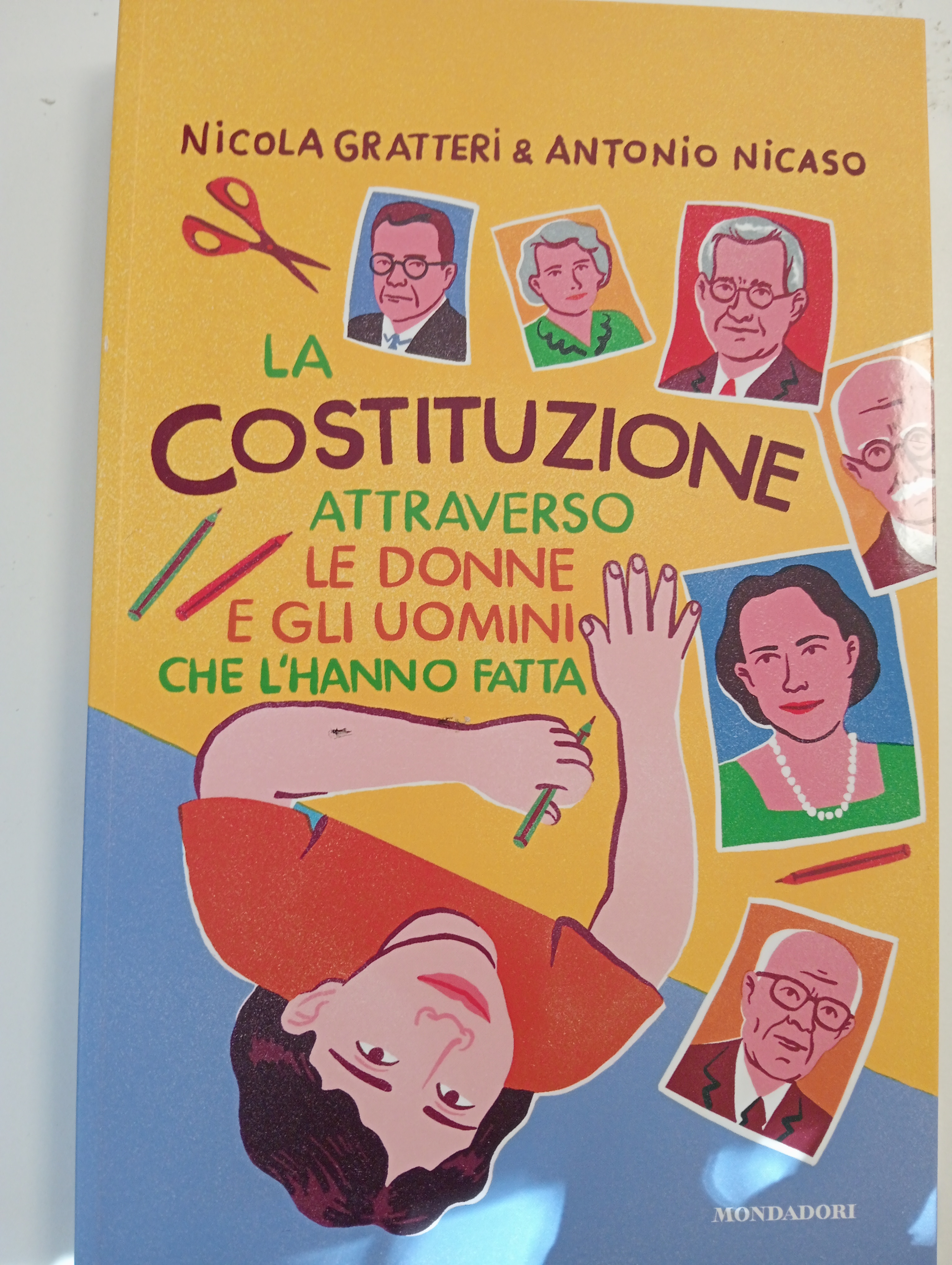 LA COSTITUZIONE ATTRAVERSO LE DONNE E GLI UOMINI CHE L'HANNO FATTA