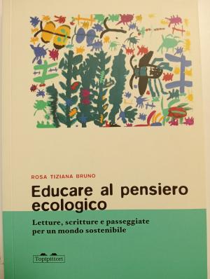 EDUCARE AL PENSIERO ECOLOGICO