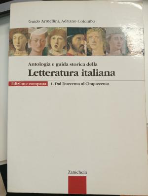 ANTOLOGIA E GUIDA STORICA DELLA LETTERATURA ITALIANA